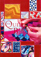 Quilter's Block Bible: The Essential Illustrated Reference: 150 Traditional and Contemporary Block Designs