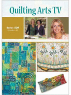 Quilting Arts TV Series 500 DVD - Interweave