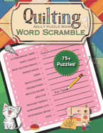 Quilting Word Scramble: Adult Puzzle Book