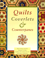 Quilts, Coverlets, and Counterpanes: Bedcoverings from the Museum of Early Southern Decorative Arts and Old Salem Collections