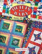 Quilts for Baby: Easy as A, B, C