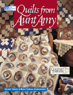 Quilts from Aunt Amy - Etherington, Mary Tendall, and Tesene, Connie