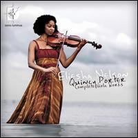 Quincy Porter: Complete Viola Works - Doug Rioth (harp); Eliesha Nelson (viola); John McLaughlin Williams (piano); John McLaughlin Williams (harpsichord);...
