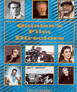 Quinlan's Film Directors: The Ultimate Guide to the Directors of the Big Screen