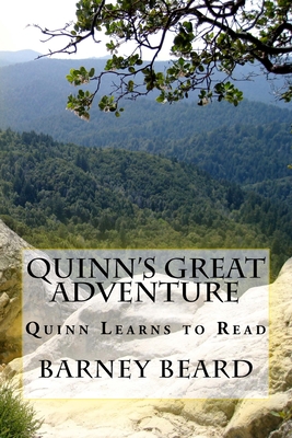 Quinn's Great Adventure: Quinn Learns to Read - Beard, Barney