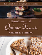 Quintessential Quinoa Desserts