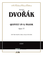 Quintet in G Major, Op. 77: For Two Violins, Viola, Cello and Bass