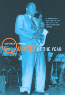 Quintet of the Year: The Story of the Greatest Jazz Concert of All Time - Haydon, Geoffrey