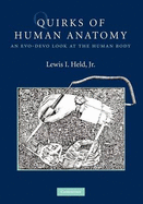 Quirks of Human Anatomy: An Evo-Devo Look at the Human Body