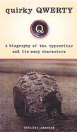 Quirky Qwerty: A Note on the Type