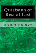 Quisisana or Rest at Last