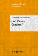 Quo Vadis - Coatings - Grieve, K (Editor), and Adler, H -J (Editor), and Potje-Kamloth, K (Editor)