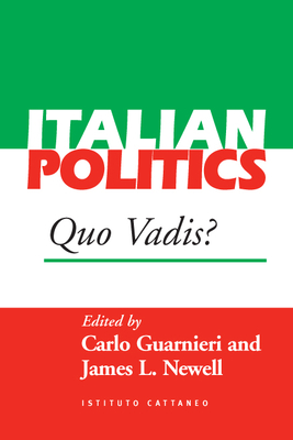 Quo Vadis? - Guarnieri, Carlo (Editor), and Newell, James L (Editor)