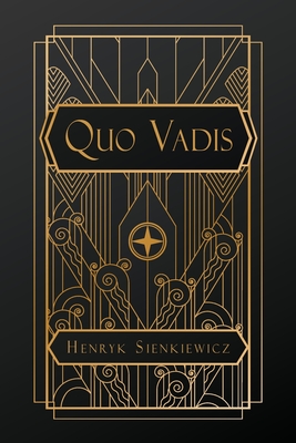 Quo Vadis - Sienkiewicz, Henryk, and Curtin, Jeremiah (Translated by)