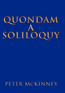 Quondam a Soliloquy