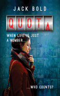 Quota: When Life Is Just a Number..Who Counts?