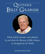 Quotable Billy Graham - Kaski, Jennifer Briggs, and Graham, Billy