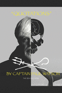 Quotations from Captain Paul Watson: Inspiring Words from a Modern Day Captain Nemo