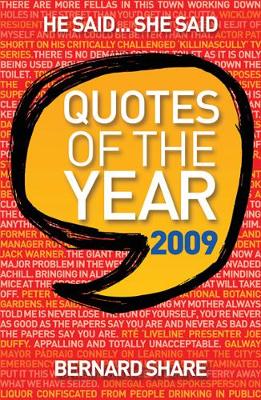 Quotes of the Year 2009 - Share, Bernard
