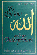 Qur an and Its Interpreters, The, Volume 1