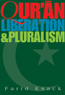 Qur'an Liberation and Pluralism: An Islamic Perspective of Interreligious Solidarity Against Oppression