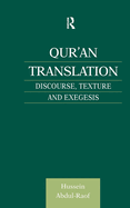 Qur'an Translation: Discourse, Texture and Exegesis