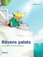 Rvens palats: Swedish Edition of The Fox's Palace