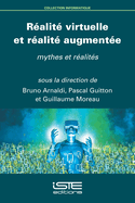 Ralit virtuelle et ralit augmente: Mythes et ralits