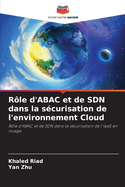 Rle d'ABAC et de SDN dans la scurisation de l'environnement Cloud