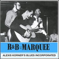 R&B from the Marquee - Alexis Korner's Blues Incorporated