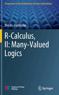 R-Calculus, II: Many-Valued Logics