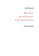 R?ckkehr der Emigranten im Nachkriegsroman: Erkundungen