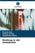 R?ckzug in der Endodontie