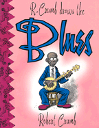 R. Crumb Draws the Blues