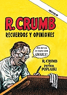 R. Crumb: Recuerdos y Opiniones