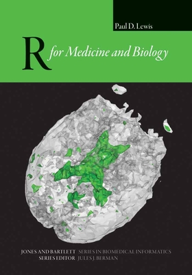 R for Medicine and Biology - Lewis, Paul D