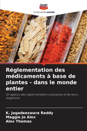 R?glementation des m?dicaments ? base de plantes - dans le monde entier