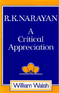 R. K. Narayan: A Critical Appreciation