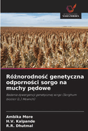 R? norodno c genetyczna odporno ci sorgo na muchy p dowe