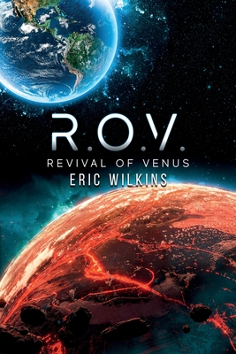 R.O.V.: Revival of Venus - Wilkins, Eric