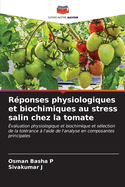 R?ponses physiologiques et biochimiques au stress salin chez la tomate