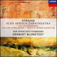 R. Strauss: Also sprach Zarathustra; Till Eulenspiegel; Tod und Verklrung - San Francisco Symphony Chorus; Herbert Blomstedt (conductor)