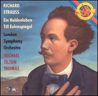 R. Strauss: Ein Heldenleben; Till Eulenspiegel - Alexander Barantschik (violin); London Symphony Orchestra; Michael Tilson Thomas (conductor)