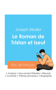 R?ussir son Bac de fran?ais 2024: Analyse du Roman de Tristan et Iseut de Joseph B?dier