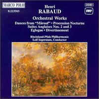 Rabaud: Orchestral Works - Rheinland-Pfalz Staatsphilharmonie; Leif Segerstam (conductor)