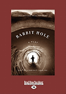 Rabbit Hole (Large Print 16pt)