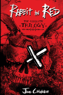 Rabbit in Red: The Complete Trilogy