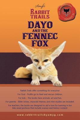 Rabbit Trails: Dayo and the Fennec Fox / Amina and the Red Panda - Amyg