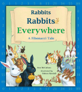 Rabbits Rabbits Everywhere: A Fibonacci Tale