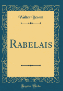 Rabelais (Classic Reprint)